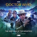 Cover: Doctor Who The Monthly Adventures #272 The Grey Man of the Mountain - Big Finish Productions Ltd