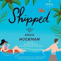 Enlarge image Cover: Shipped - SIMON & SCHUSTER AUDIO