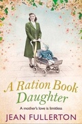 Cover: A Ration Book Daughter - Corvus
