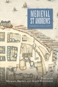 Cover: Medieval St Andrews - Boydell Press