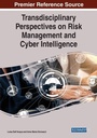 Cover: Transdisciplinary Perspectives on Risk Management and Cyber Intelligence - Business Science Reference