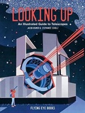 Cover: Looking Up - Flying Eye Books
