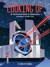 Enlarge image Cover: Looking Up - Flying Eye Books