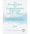 Cover: The Acceptance and Commitment Therapy (ACT) Diary 2021 - Pavilion Publishing and Media Ltd
