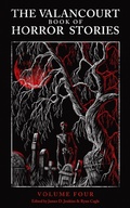 Cover: The Valancourt Book of Horror Stories, volume 4 - VALANCOURT BOOKS