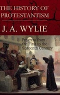 Cover: The History of Protestantism Volume One - Delmarva Publications LLC