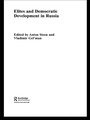 Cover: Elites and Democratic Development in Russia - Routledge