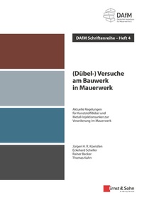 Abbildung von: (Dübel-) Versuche am Bauwerk in Mauerwerk: Aktuelle Regelungen für Kunststoffdübel und Metall-Injektionsanker zur Verankerung im Mauerwerk - Ernst & Sohn