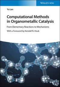 Abbildung von: Computational Methods in Organometallic Catalysis - Wiley-VCH