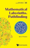 Cover: Mathematical Labyrinths. Pathfinding - World Scientific Publishing Co Pte Ltd