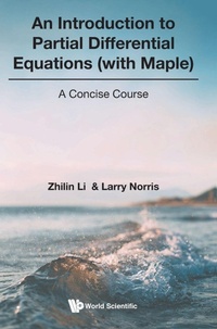 Enlarge image Cover: Introduction To Partial Differential Equations (With Maple), An: A Concise Course - World Scientific Publishing Co Pte Ltd