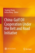 Cover: China-Gulf Oil Cooperation Under the Belt and Road Initiative - Springer