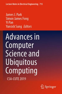 Enlarge image Cover: Advances in Computer Science and Ubiquitous Computing - Springer