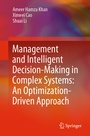 Cover: Management and Intelligent Decision-Making in Complex Systems: An Optimization-Driven Approach - Springer