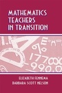 Cover: Mathematics Teachers in Transition - Routledge