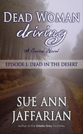 Cover: Dead Woman Driving - Episode 1: Dead In The Desert - Dead Woman Driving