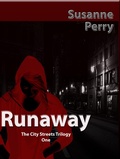 Cover: Runaway (City Streets Trilogy, #1) - Susanne Perry Publishing