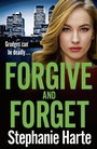 Cover: Forgive and Forget - Head of Zeus