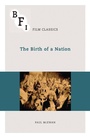 Cover: The Birth of a Nation - BFI Publishing