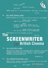 Abbildung von: The Screenwriter in British Cinema - BFI Publishing