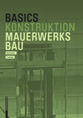 Cover: Basics Mauerwerksbau - Birkh&auml;user
