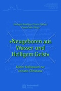 Cover: &raquo;Neugeboren aus Wasser und Heiligem Geist&laquo; - Aschendorff