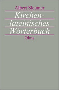 Abbildung von: Kirchenlateinisches Wörterbuch - Georg Olms Verlag