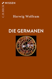Abbildung von: Die Germanen - C.H.BECK