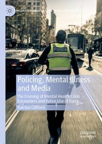Abbildung von: Policing, Mental Illness and Media - Palgrave Macmillan