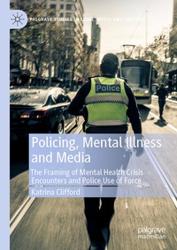 Abbildung von: Policing, Mental Illness and Media - Palgrave Macmillan