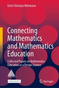 Enlarge image Cover: Connecting Mathematics and Mathematics Education - Springer