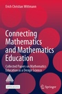 Cover: Connecting Mathematics and Mathematics Education - Springer