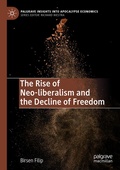 Cover: The Rise of Neo-liberalism and the Decline of Freedom - Palgrave Macmillan