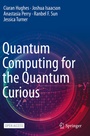 Cover: Quantum Computing for the Quantum Curious - Springer