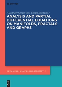Enlarge image Cover: Analysis and Partial Differential Equations on Manifolds, Fractals and Graphs - De Gruyter