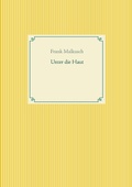 Cover: Unter die Haut - Books on Demand