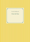 Cover: Unter die Haut - BoD - Books on Demand