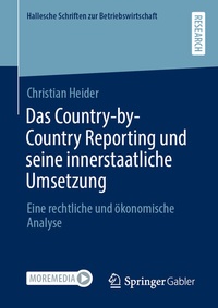 Abbildung von: Das Country-by-Country Reporting und seine innerstaatliche Umsetzung - Springer Gabler