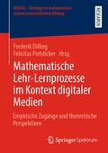 Cover: Mathematische Lehr-Lernprozesse im Kontext digitaler Medien - Springer Spektrum