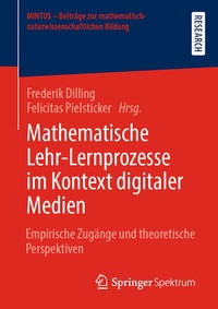 Abbildung von: Mathematische Lehr-Lernprozesse im Kontext digitaler Medien - Springer Spektrum