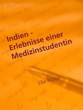 Cover: Indien - Erlebnisse einer Medizinstudentin - BoD E-Short