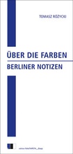 Cover: &Uuml;ber die Farben - Edition.fotoTAPETA Berlin