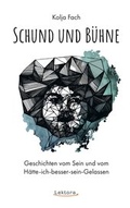 Cover: Schund und B&uuml;hne - Lektora GmbH
