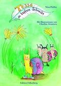 Cover: Tessa, die tapfere Schnecke - Edition Falkenberg