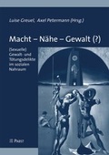 Cover: Macht - N&auml;he - Gewalt (?) - Pabst Science Publishers