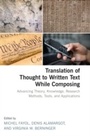 Cover: Translation of Thought to Written Text While Composing - Psychology Press Ltd