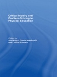 Enlarge image Cover: Critical Inquiry and Problem Solving in Physical Education - Routledge