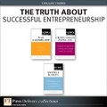 Cover: The Truth About Successful Entrepreneurship (Collection) - Addison Wesley
