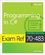 Cover: Exam Ref 70-483 Programming in C# - Addison Wesley