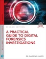 Cover: Practical Guide to Digital Forensics Investigations, A - Pearson It Certification